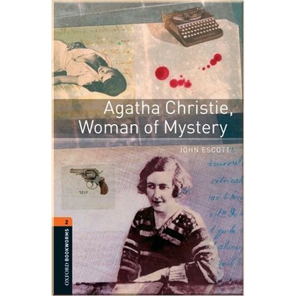 

Agatha Christie, Woman of Mystery. John Escott. ISBN:9780194790505