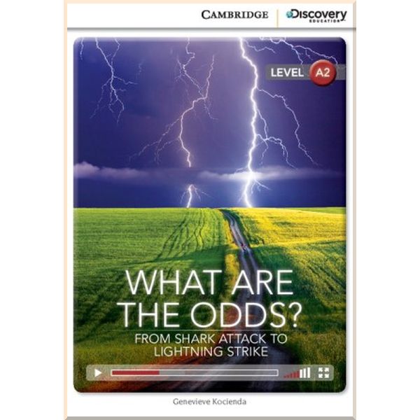 

What Are the Odds From Shark Attack to Lightning Strike. Genevieve Kocienda. ISBN:9781107668393