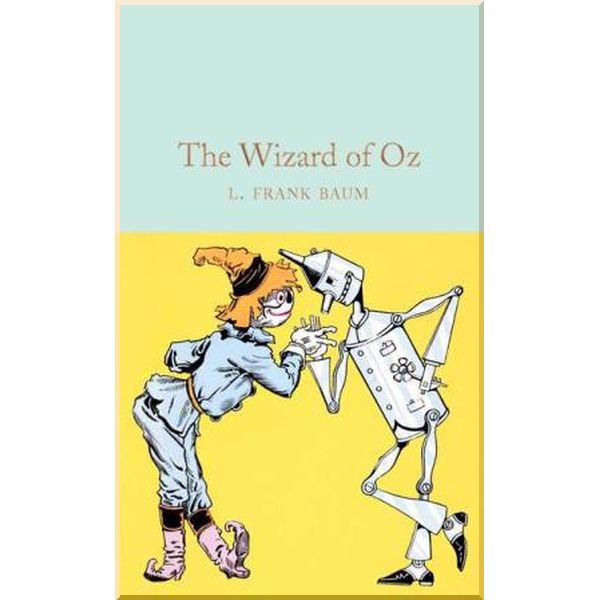 

The Wizard of Oz. L. Frank Baum. ISBN:9781509881963