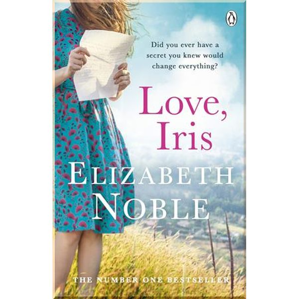

Love, Iris. Elizabeth Noble. ISBN:9780718155407
