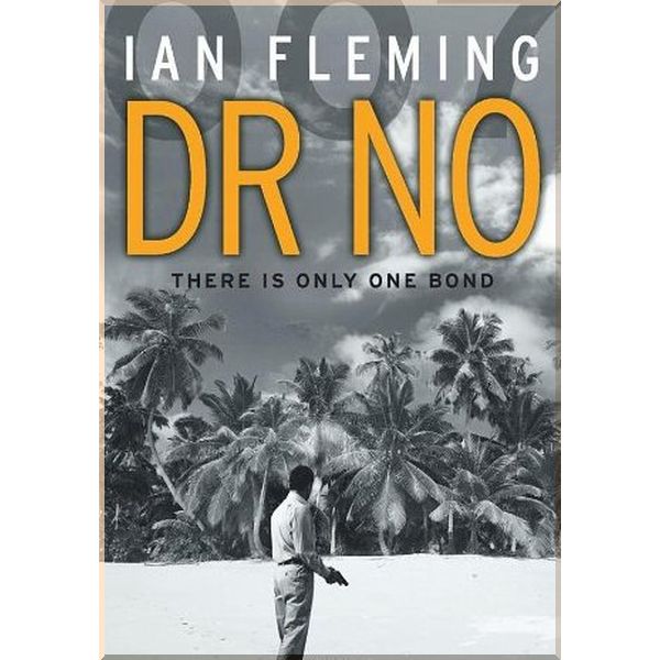 

Dr No (Book 6). Ian Fleming. ISBN:9780099576068