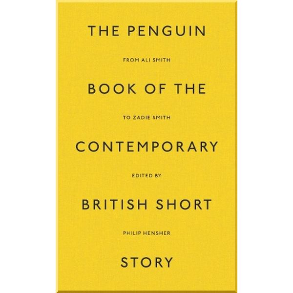 

The Penguin Book of the Contemporary British Short Story. Hilary Mantel, Graham Swift. ISBN:9780241347461