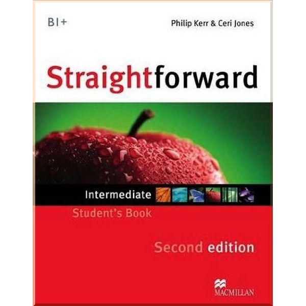 

Straightforward Second Edition Intermediate Student's Book. Philip Kerr, Ceri Jones. ISBN:9780230423244