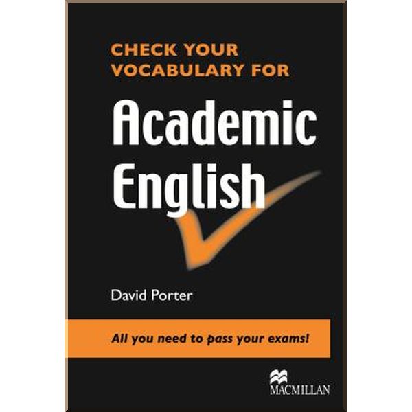 

Check Your Vocabulary for Academic English. David Porter. ISBN:9780230033641