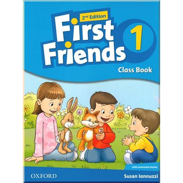 

First Friends 2nd Edition 1 Class Book. Susan Iannuzzi. ISBN:9780194432375