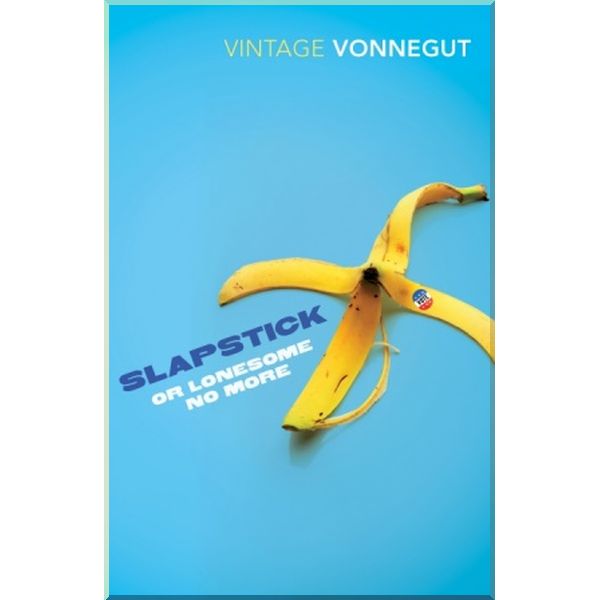 

Slapstick or Lonesome No More. Kurt Vonnegut Jr.. ISBN:9780099842705