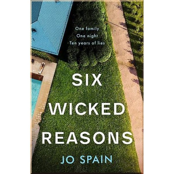 

Six Wicked Reasons. Jo Spain. ISBN:9781529400281