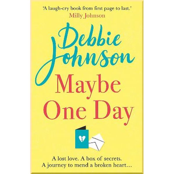 

Maybe One Day. Debbie Johnson. ISBN:9781409187981