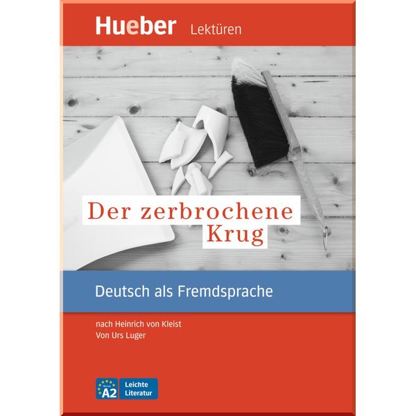 

Der zerbrochene Krug. Urs Luger, Heinrich von Kleist. ISBN:9783194116733