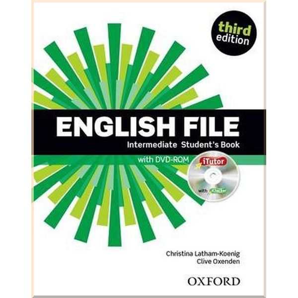 

English File Third Edition Intermediate Student's Book with iTutor DVD-ROM. Christina Latham-Koenig, Clive Oxenden. ISBN:9780194597104