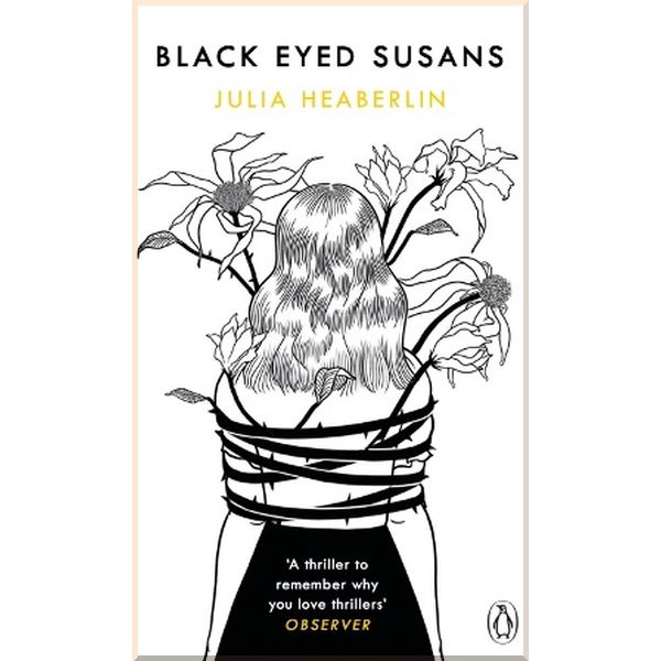 

Black-Eyed Susans. Julia Heaberlin. ISBN:9781405941129