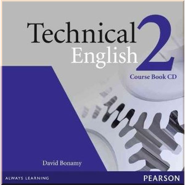 

Technical English 2 Class CD. David Bonamy. ISBN:9781405845564