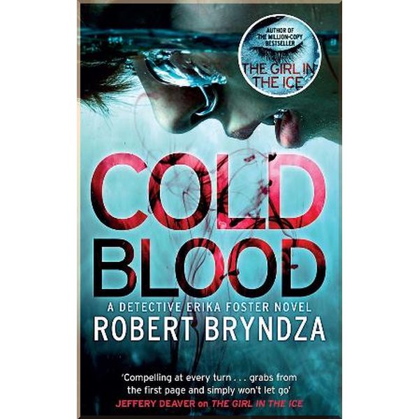 

Cold Blood. Robert Bryndza. ISBN:9780751571325