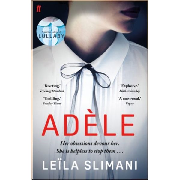 

Adele. Leila Slimani. ISBN:9780571331963