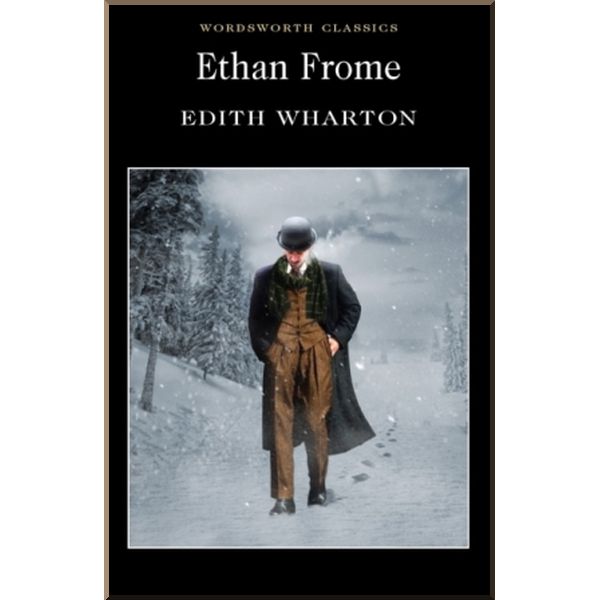 

Ethan Frome. Edith Wharton. ISBN:9781840224085