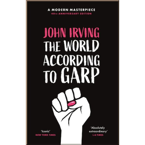 

The World According to Garp. John Irving. ISBN:9781474614405