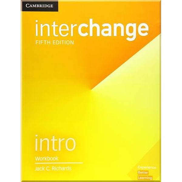 

Interchange Fifth Edition Intro Workbook. Jonathan Hull, Jack C. Richards. ISBN:9781316622377