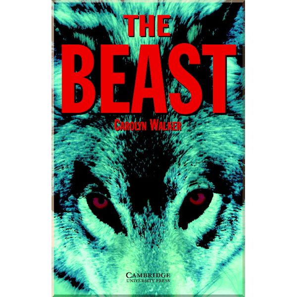 

The Beast with Downloadable Audio. Carolyn Walker. ISBN:9780521750165