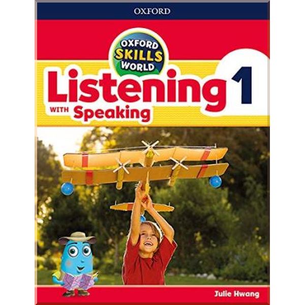 

Oxford Skills World: Listening with Speaking 1 Student's Book with Workbook. Julie Hwang. ISBN:9780194113342