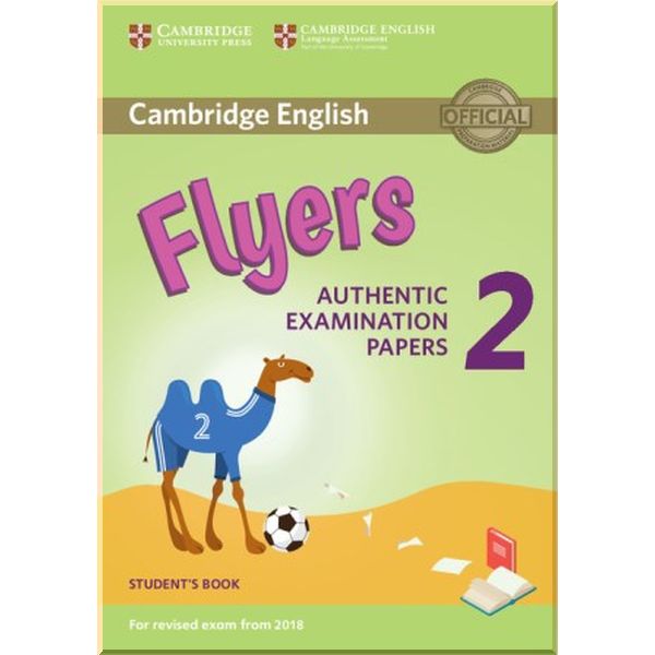 

Cambridge English Flyers 2 for Revised Exam from 2018 Student's Book. Cambridge University Press. ISBN:9781316636251