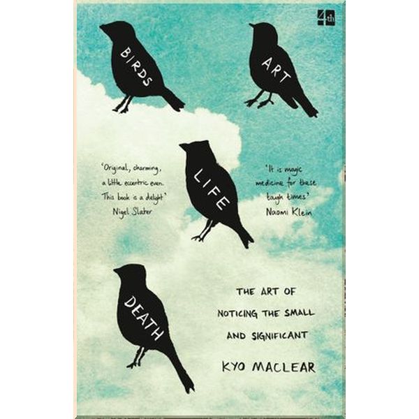 

Birds Art Life Death. Kyo Maclear. ISBN:9780008225049