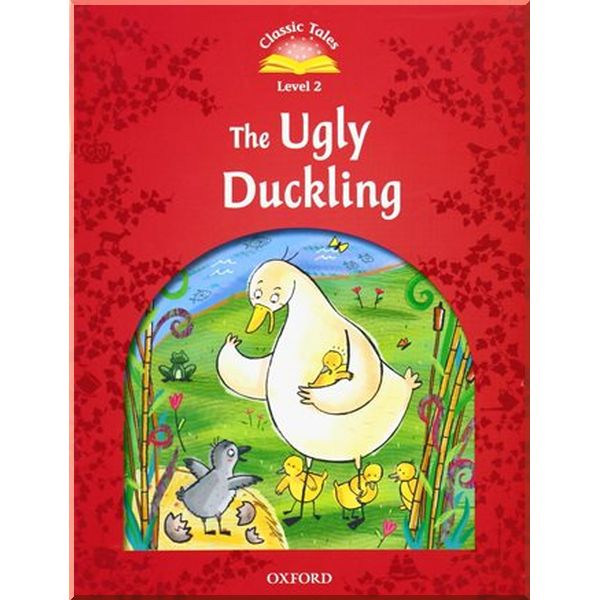 

The Ugly Duckling. Hans Christian Andersen Sue Arengo. ISBN:9780194239141
