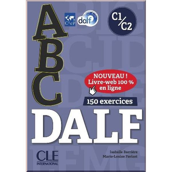 

ABC DALF C1/C2. Marie-Louise Parizet, Isabelle Barriere. ISBN:9782090382570