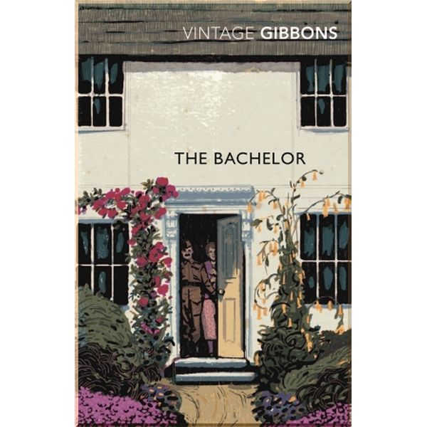 

The Bachelor. Stella Gibbons. ISBN:9780099529323