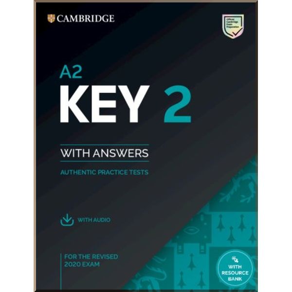 

Cambridge English: Key 2 for the Revised 2020 Exam Authentic Examination Papers from Cambridge ESOL with answers and Audio. Cambridge University Press. ISBN:9781108781589