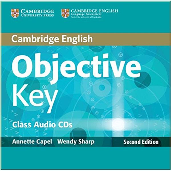 

Objective Key Second Edition Class Audio CDs. Wendy Sharp, Annette Capel. ISBN:9781107690080