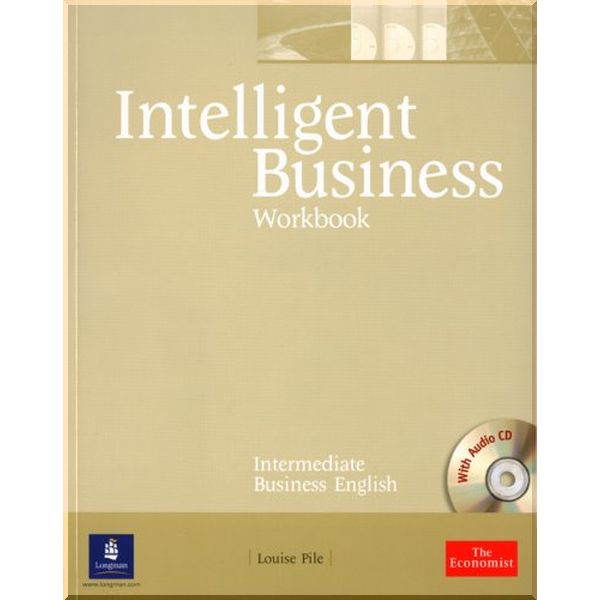 

Intelligent Business Intermediate Workbook with Audio CD. Louise Pile. ISBN:9780582846913