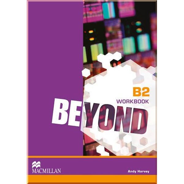 

Beyond B2 Workbook. Andy Harvey. ISBN:9780230460218