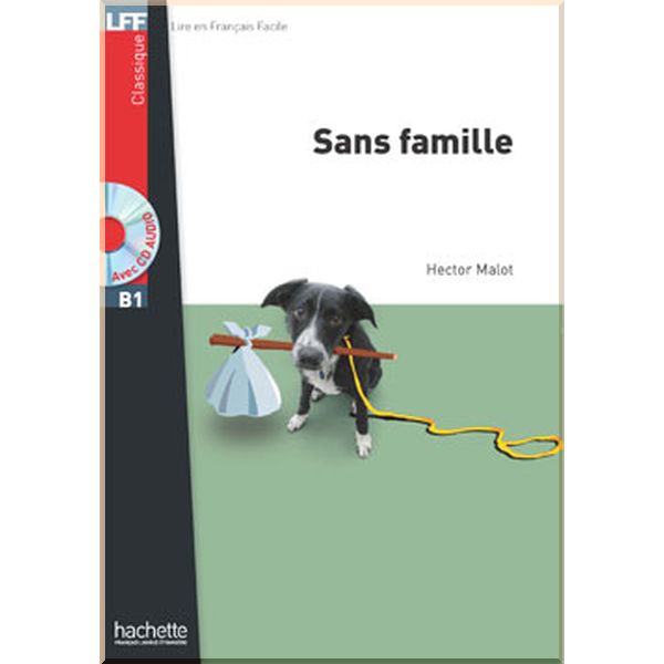 

Sans famille avec CD audio. Hector Malot. ISBN:9782011556875