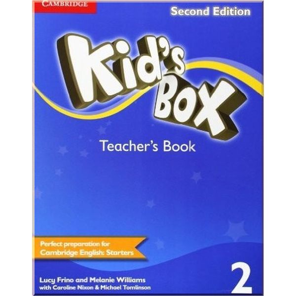 

Kid's Box Second Edition 2 Teacher's Book. Michael Tomlinson, Caroline Nixon. ISBN:9781107668409