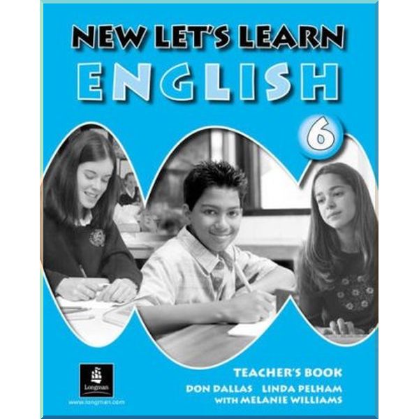 

New Let's Learn English 6 Teacher's Book. Linda Pelham, Don Dallas. ISBN:9781405802741