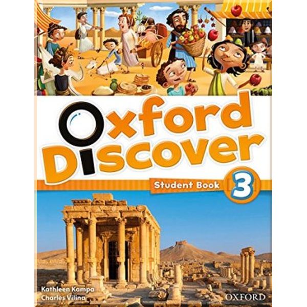 

Oxford Discover 3 Student Book. Kathleen Kampa, Charles Vilina. ISBN:9780194278713
