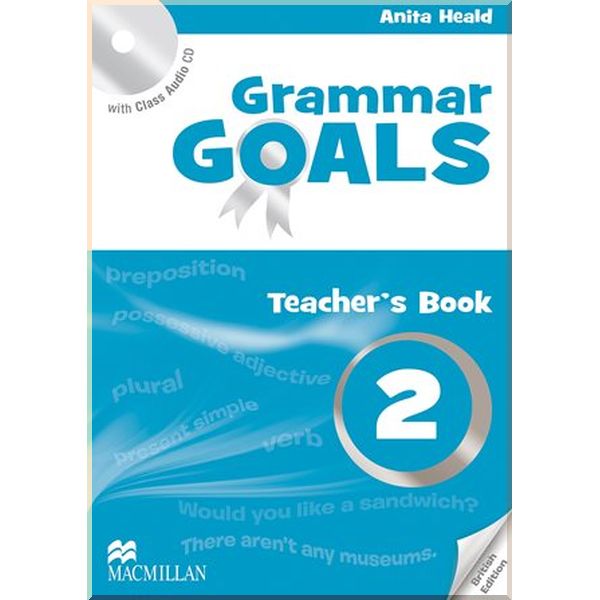 

Grammar Goals 2 Teacher's Book with Class Audio CD. Anita Heald. ISBN:9780230445789