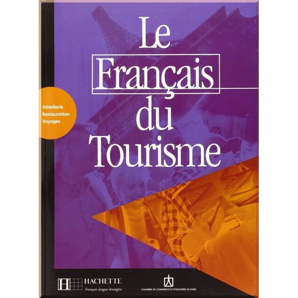 

Le Francais du Tourisme. Anne-Marie Calmey. ISBN:9782011552266