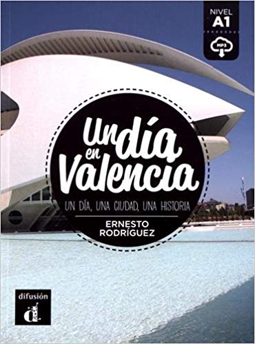 

Un Dia En... Un dia en Valencia (A1) - Libro + MP3 Descargable