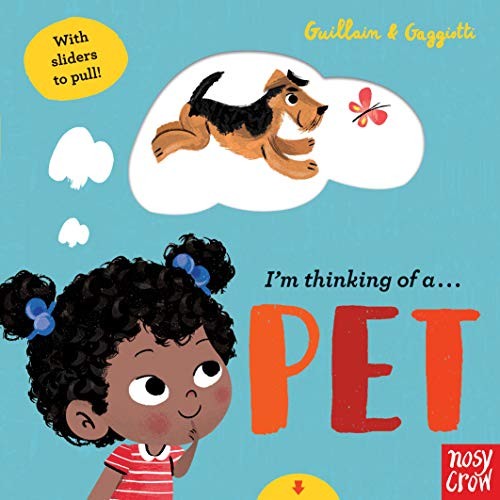 

I`m Thinking of a Pet. Board Book