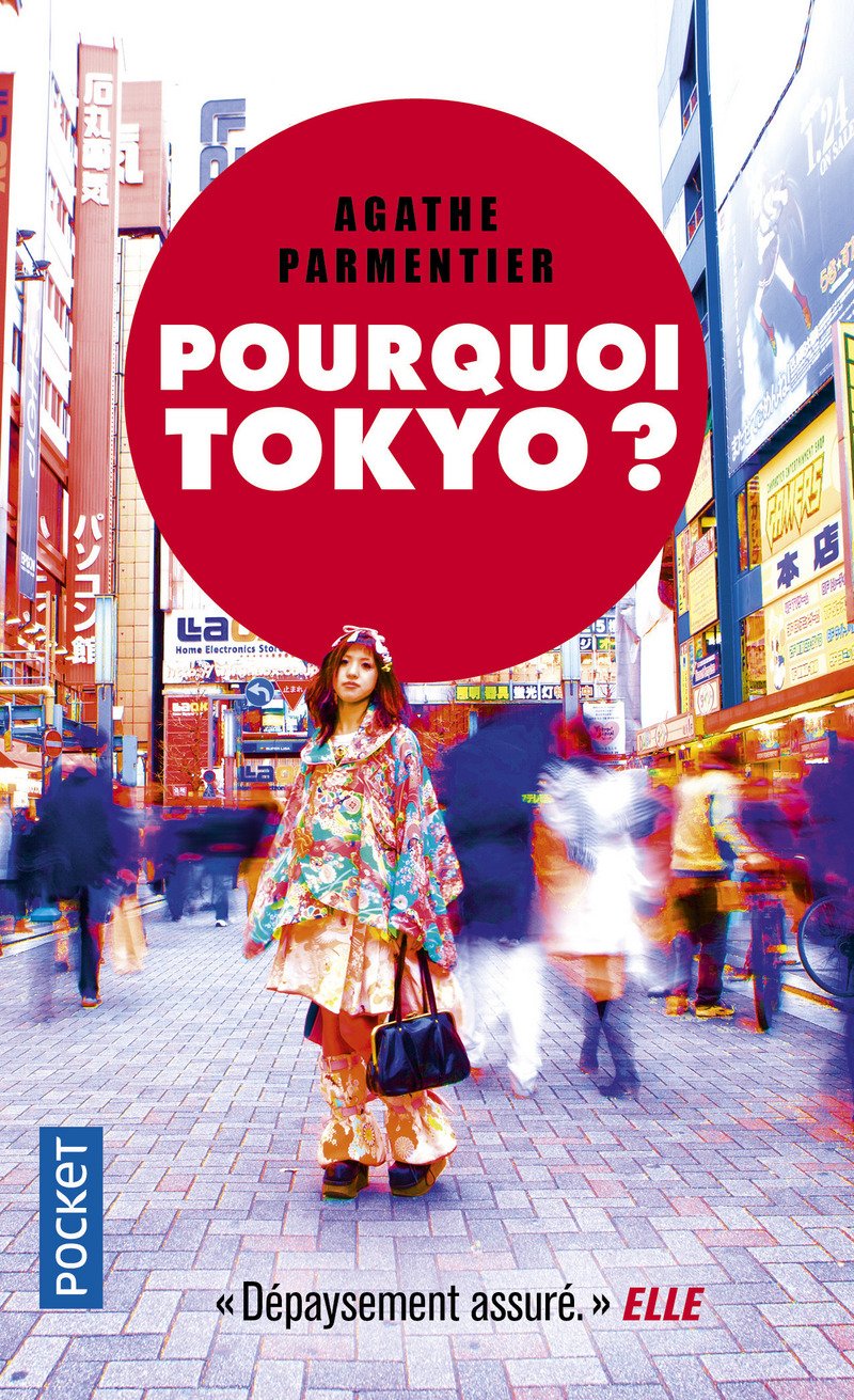 

Pourquoi Tokyo