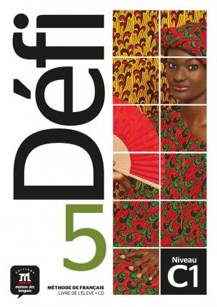 

Defi 5 (C1). Livre de l`eleve (+ Audio CD)
