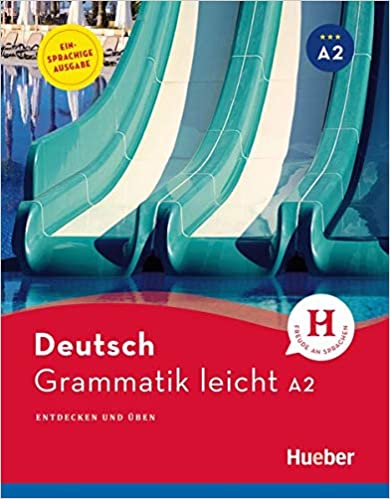 

Grammatik leicht A2. Entdecken und ueben