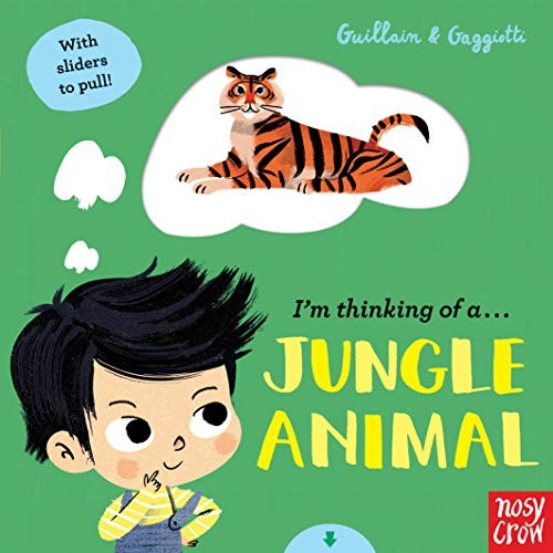 

I`m Thinking of a Jungle Animal. Board Book