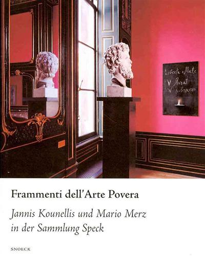 

Fragments of Arte Povera