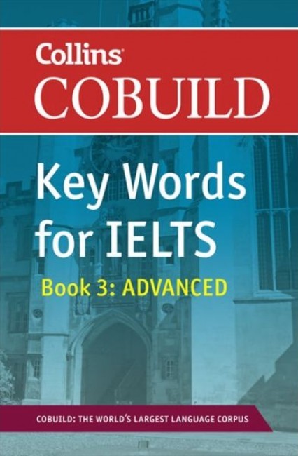 

Key Words for IELTS: Book 3: Advanced