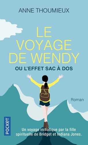 

Le voyage de Wendy ou l`effet sac a dos