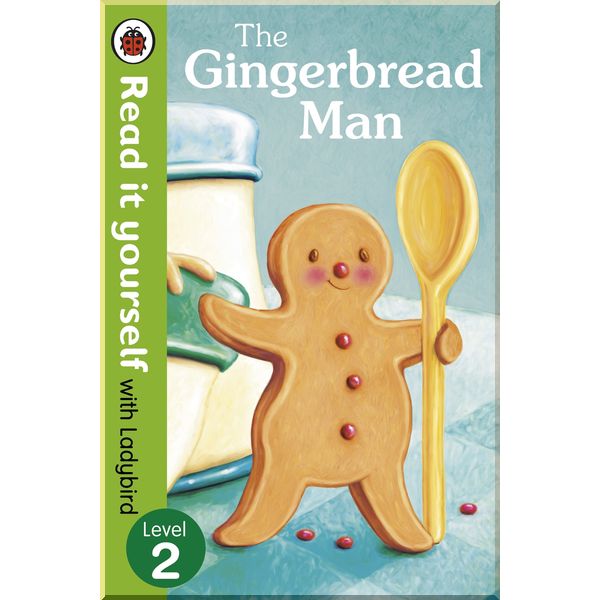 

Ladybird The Gingerbread Man - Read It Yourself with Ladybird. Ladybird. ISBN:9780723272885