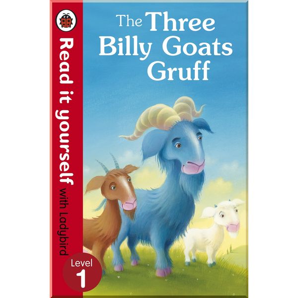 

Ladybird The Three Billy Goats Gruff - Read it yourself with Ladybird. Ladybird. ISBN:9780723272748