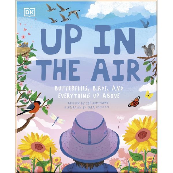 

DK Up in the Air. Zoe Armstrong. ISBN:9780241461402